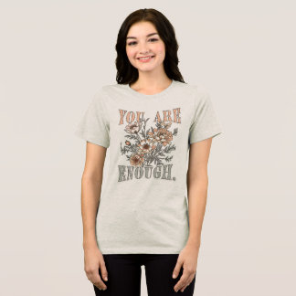 You Are Enough Boho Floral Shirt – Vintage Empower