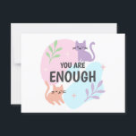 You Are Enough cat Affirmation  Postcard<br><div class="desc">You Are Enough Cat Affirmation Postcard– Positive Self-Love Motivational Design Add a little positivity to your life with this "You Are Enough" affirmation postcard! Featuring a cute, whimsical cat design and soft pastel accents, this postcard is a perfect reminder to embrace self-love and stay confident. This motivational postcard brings a...</div>
