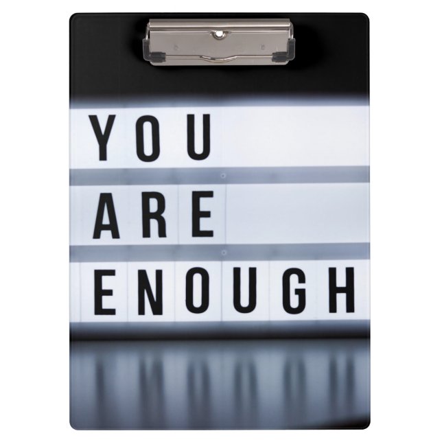 You are enough clipboard (Front)