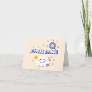 You Are Enough – Cute Cloud Greeting Card