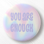 You are enough inspirational soft pastel rainbow 3 cm round badge<br><div class="desc">Trendy pinback button featuring the text "you are enough" in light purple on a soft pastel rainbow pattern background.</div>