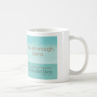 You Are Enough Mug