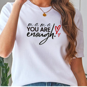 You are enough Mum Scripted Women's Basic T-Shirt