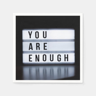 You are enough napkin
