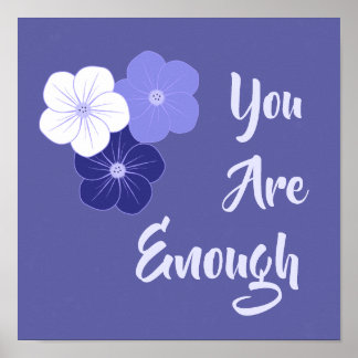 "You Are Enough" Purple Flowers Print