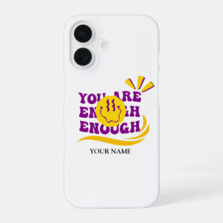 You Are Enough – Retro Smile Message iPhone 16 Case