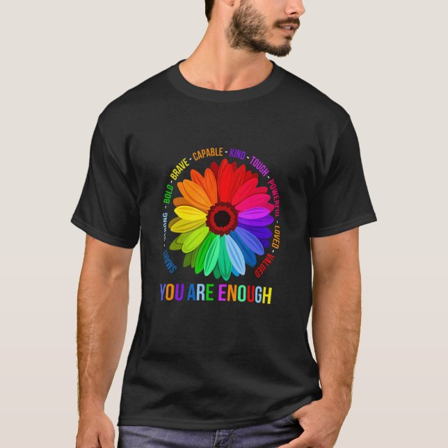 You Are Enough Smart Strong Bold Brave Capable Eno T-Shirt (Front)