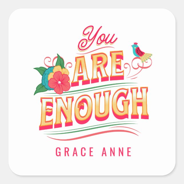 You Are Enough Sticker (Front)