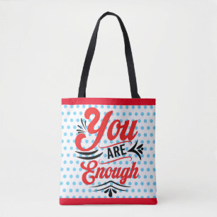 You are Enough Tote Bag