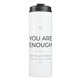You Are Enough Tumbler