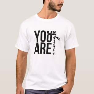 You Are Enough   Unisex   Confidence T-Shirt
