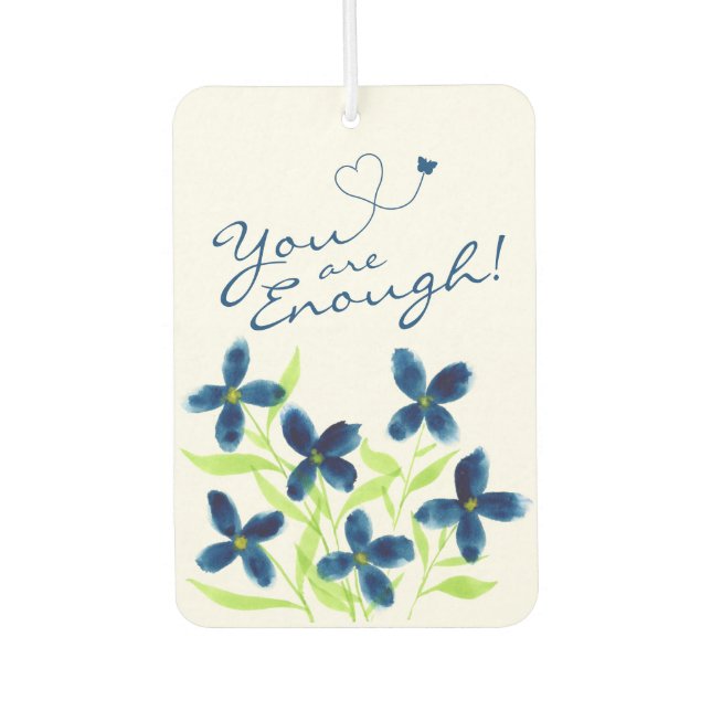 You Are Enough! Watercolor Flowers Affirmations Car Air Freshener (Front)