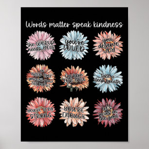 You Are Enough Words Speak Kindness Sitive Daisy  Poster