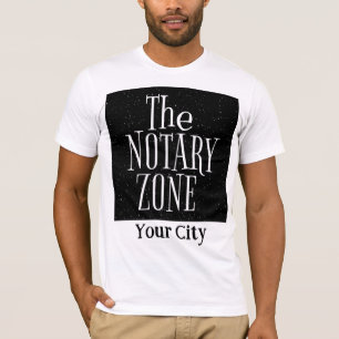 You Are Entering The Notary Zone Customised City T-Shirt