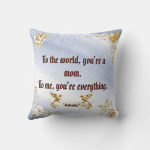 "You Are Everything" Mom Sky Blue Floral Pillow