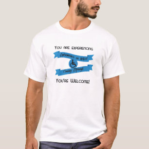 "You are Experiencing Awesomeness on Wheels" Tee