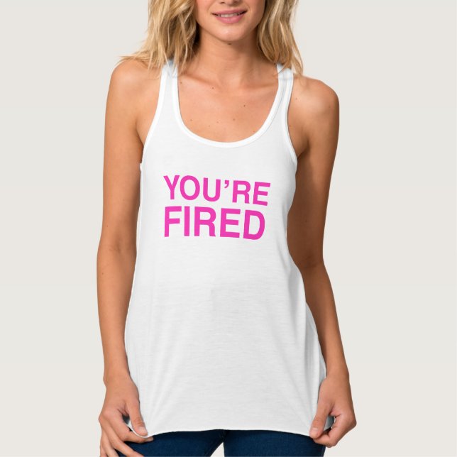 You are Fired Singlet (Front)