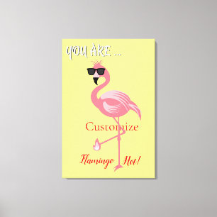 You Are Flamingo Hot Thunder_Cove Canvas Print