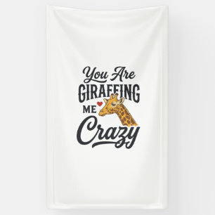 You Are Giraffing Me Crazy Funny Giraffe Shirt_1 Banner