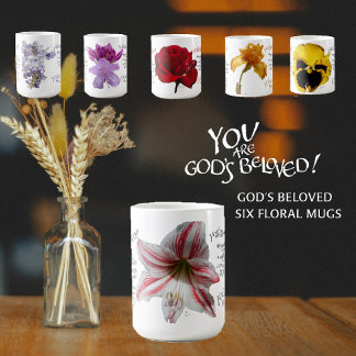 YOU ARE GOD'S BELOVED LILY RED WHITE LOVED MUG 
