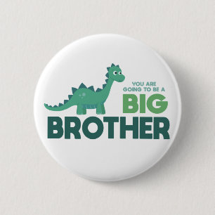 You are going to be a big brother dinosaur 6 cm round badge