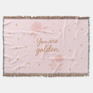 You Are Golden Pink Aesthetic Floral Design Throw Blanket