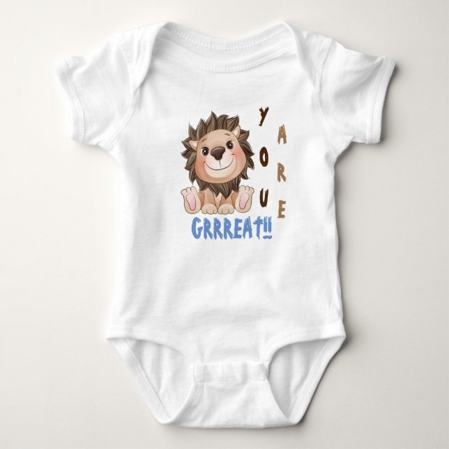 You are Grrreat Cute Lion   Baby Bodysuit (Front)