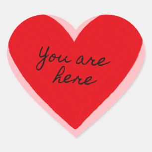 you are here heart Valentines  Sticker