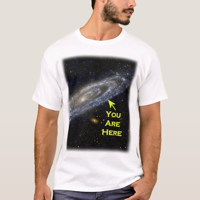 You Are Here in the Galaxy T-Shirt (Front)