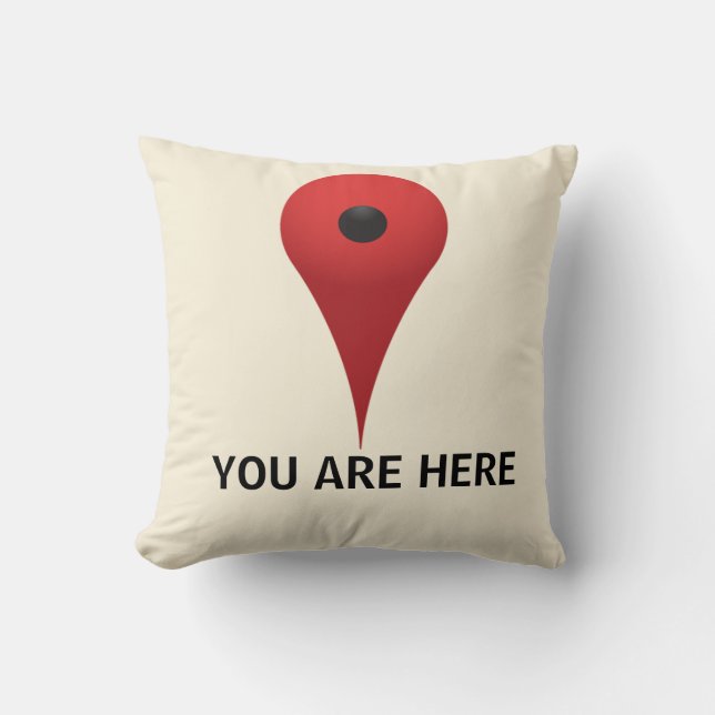 YOU ARE HERE Pillow (Front)