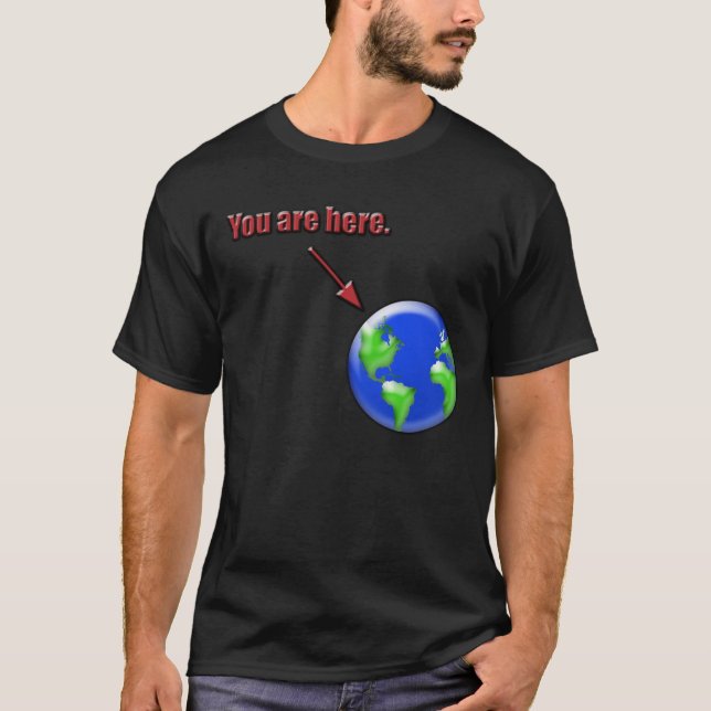 You Are Here. T-Shirt (Front)