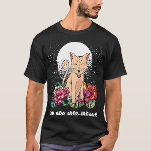 You Are Hisslarious  Cat  Humour Kitten Dad Jokes T-Shirt