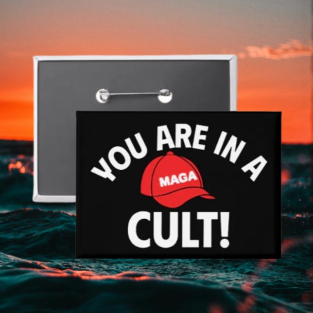 You Are In A Cult! | Bold Red Hat Button (Creator Uploaded)