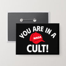 You Are In A Cult! | Bold Red Hat Button