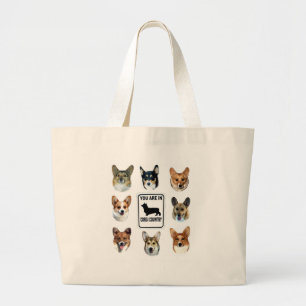 You Are In  Corgi Country Large Tote Bag