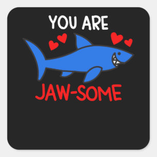 You Are Jaw-Some Awesome Cute Shark Valentines Square Sticker