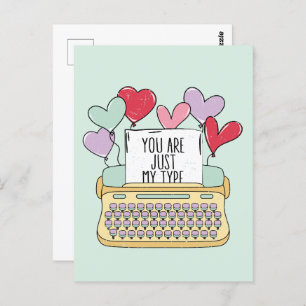 You Are Just My Type Cute Valentines Day Postcard