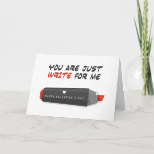 You Are Just Write For Me   Valentine's Day Holiday Card