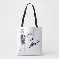 you are killin' it tote bag