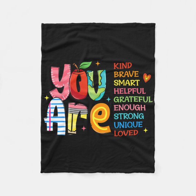 You Are Kind Brave Smart Shirt  Fleece Blanket (Front)