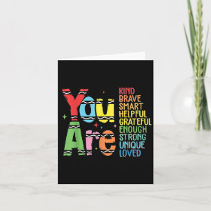You Are Kind Smart Brave Motivational Back To Scho Card