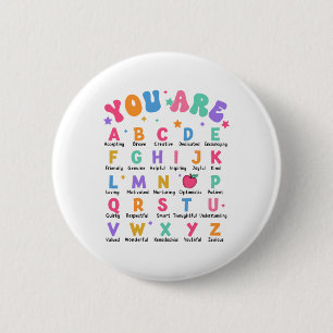You Are Letters Alphabet Learn Abcs Inspiration Te 6 Cm Round Badge