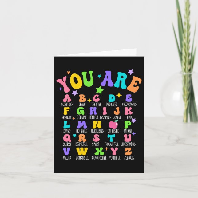 You Are Letters Alphabet Learn Abcs Inspiration Te Card (Front)