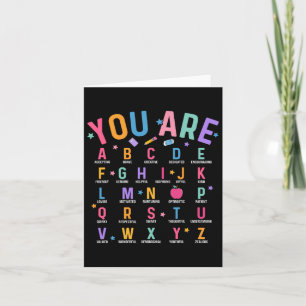 You Are Letters Alphabet Learn Abcs Inspiration Te Card