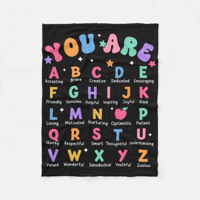 You Are Letters Alphabet Learn Abcs Inspiration Te Fleece Blanket (Front)