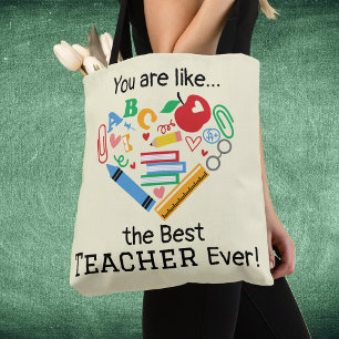 You are like...the Best Teacher Ever Customisable Tote Bag