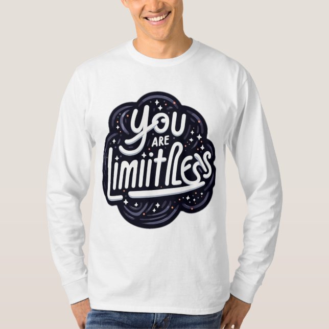 You Are Limitless – Empowering Motivational Quote T-Shirt (Front)