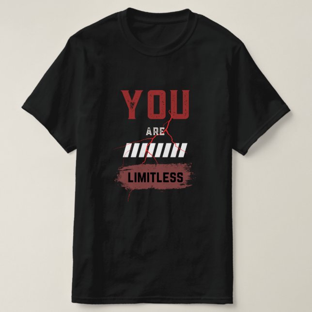 You are limitless T-Shirt (Design Front)