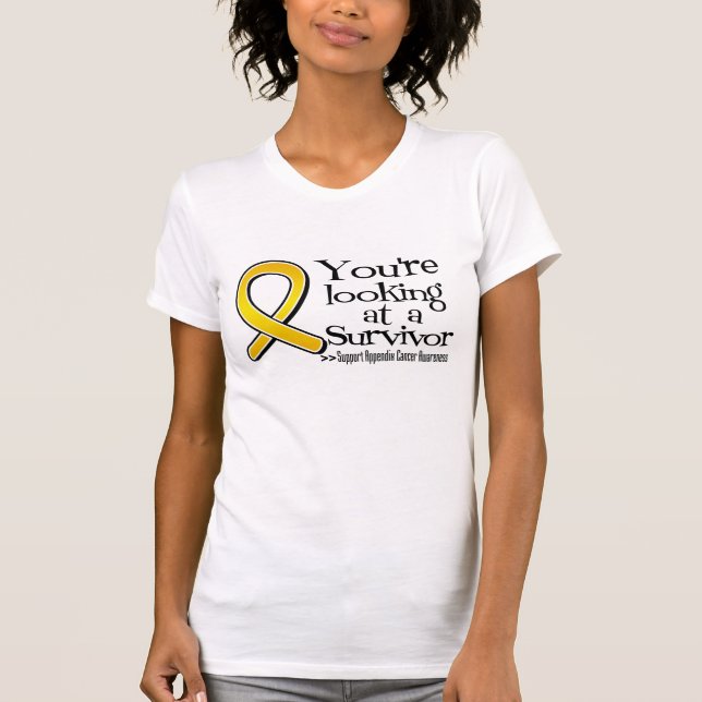 You are Looking at a Appendix Cancer Survivor T-Shirt (Front)
