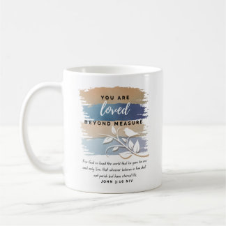 You Are Loved Beyond Measure Coffee Mug